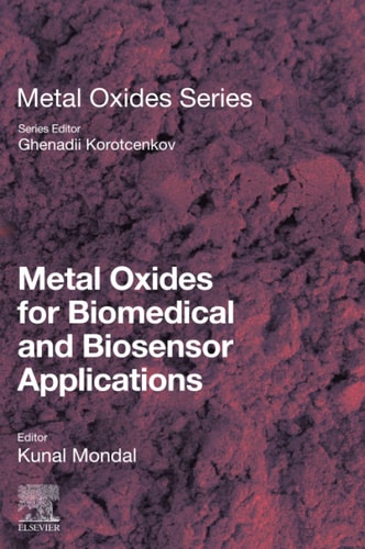 Metal Oxides for Biomedical and Biosensor Applications