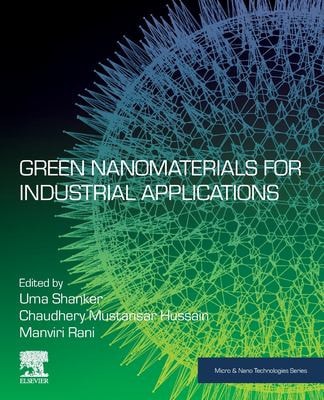 Green Nanomaterials for Industrial Applications