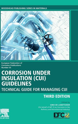 Corrosion Under Insulation (CUI) Guidelines Technical Guide for Managing CUI