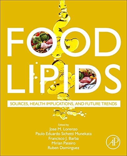 Food Lipids Sources, Health Implications, and Future Trends