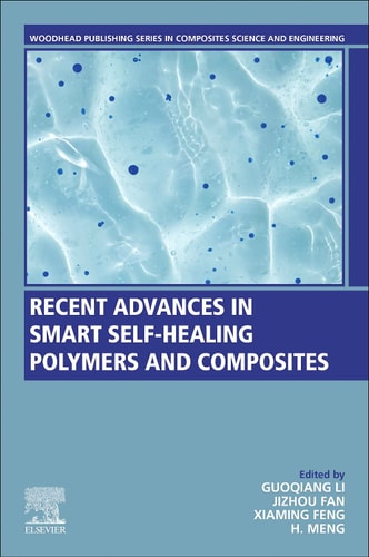 Recent Advances in Smart Self-Healing Polymers and Composites