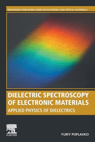 Dielectric Spectroscopy of Electronic Materials Applied Physics of Dielectrics