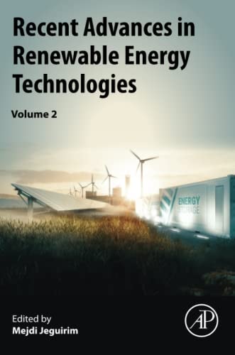 Recent Advances in Renewable Energy Technologies Volume 2