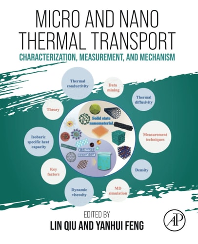 Micro and Nano Thermal Transport Characterization, Measurement, and Mechanism