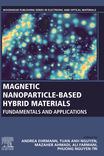 Magnetic Nanoparticle-Based Hybrid Materials Fundamentals and Applications
