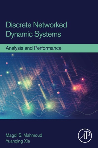 Discrete Networked Dynamic Systems Analysis and Performance