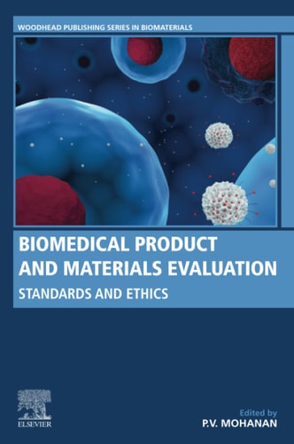 Biomedical Product and Materials Evaluation Standards and Ethics