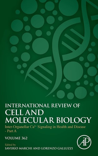 Inter-Organellar Ca2+ Signaling in Health and Disease - Part A