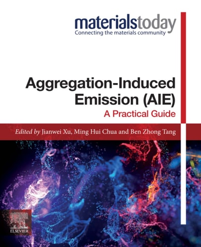 Aggregation-Induced Emission (AIE) A Practical Guide