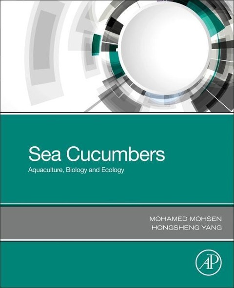 Sea Cucumbers: Aquaculture, Biology and Ecology