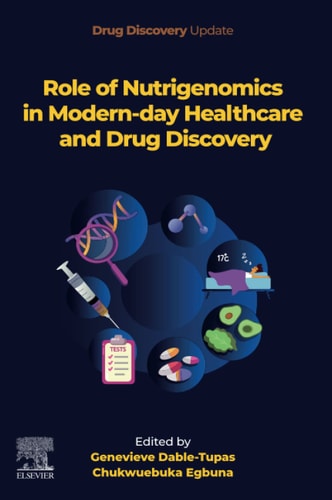 Role of Nutrigenomics in Modern-day Healthcare and Drug Discovery