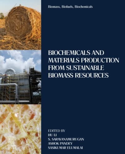 Biomass, Biofuels, Biochemicals Biochemicals and Materials Production from Sustainable Biomass Resources