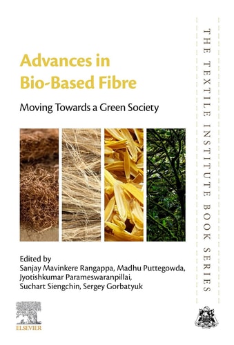 Advances in Bio-Based Fiber Moving Towards a Green Society