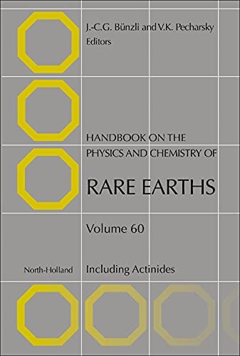Handbook on the Physics and Chemistry of Rare Earths Including Actinides
