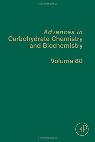 Advances in Carbohydrate Chemistry and Biochemistry