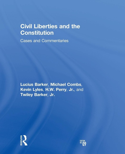 Civil Liberties and the Constitution: Cases and Commentaries