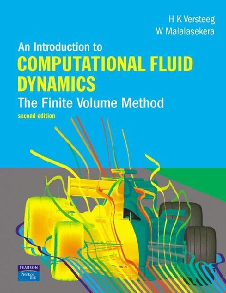 Introduction to Computational Fluid Dynamics, An