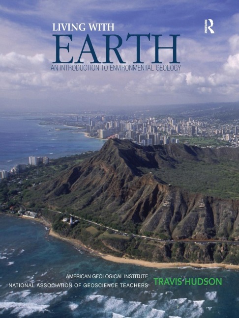 Living with Earth: An Introduction to Environmental Geology