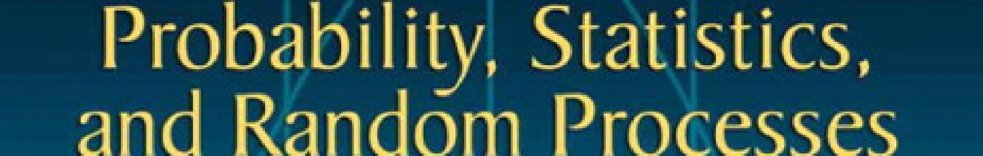 Probability, Statistics, and Random Processes for Electrical Engineering