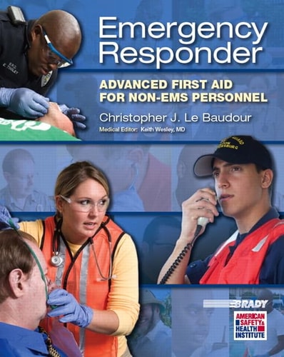 Emergency Responder Advanced First Aid for Non-EMS Personnel