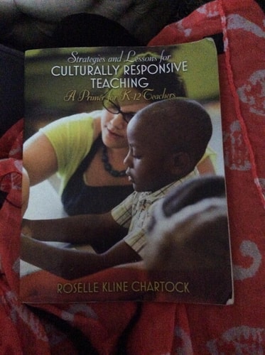 Strategies and Lessons for Culturally Responsive Teaching A Primer for K-12 Teachers