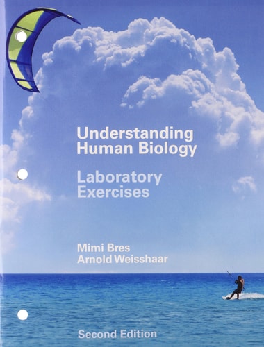 Understanding Human Biology Laboratory Exercises