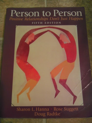 Person to Person Positive Relationships Don't Just Happen