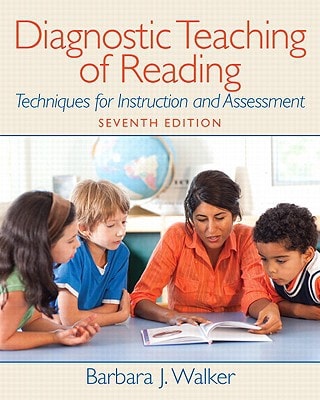 Diagnostic Teaching of Reading Techniques for Instruction and Assessment