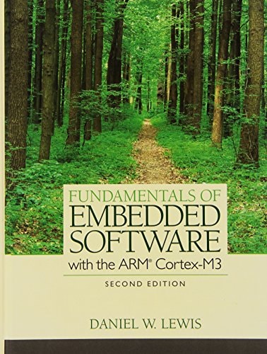 Fundamentals of Embedded Software With the ARM Cortex -M3