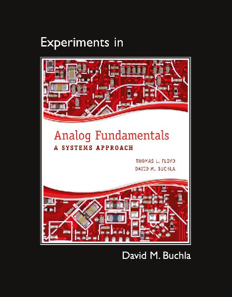 Lab Manual for Analog Fundamentals: A Systems Approach