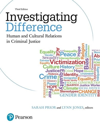 Investigating Difference Human and Cultural Relations in Criminal Justice