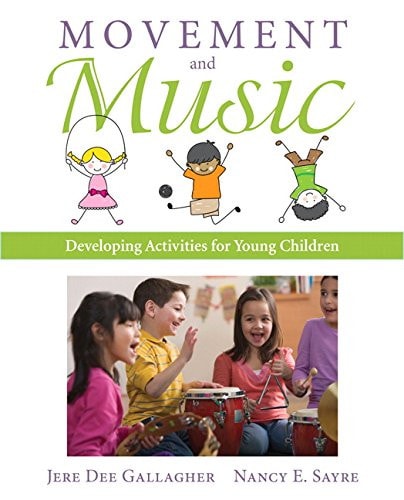 Movement and Music Developing Activities for Young Children
