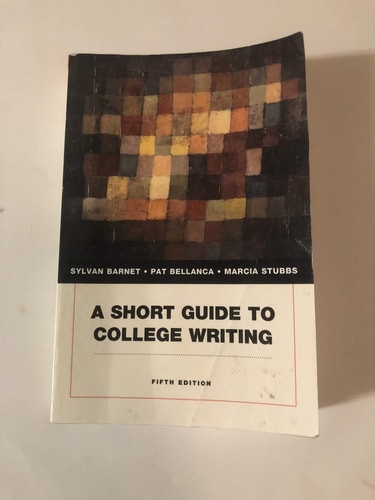 A Short Guide to College Writing
