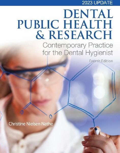 Dental Public Health & Research: Contemporary Practice for the Dental Hygienist