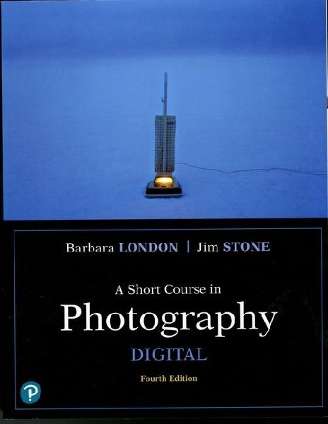 Short Course in Photography, A: Digital