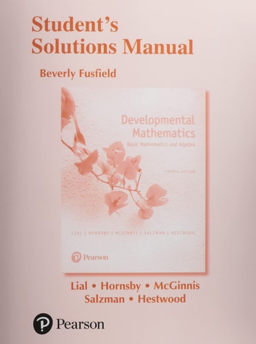 Student Solutions Manual for Developmental Mathematics Basic Mathematics and Algebra