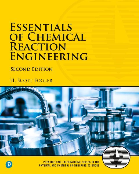 Essentials of Chemical Reaction Engineering