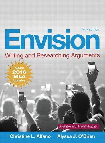Envision Writing and Researching Arguments, MLA Update Edition