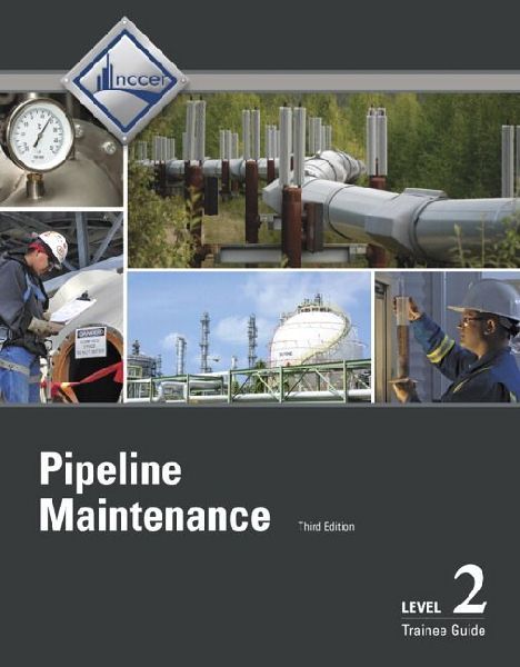 Pipeline Maintenance Trainee Guide, Level 2