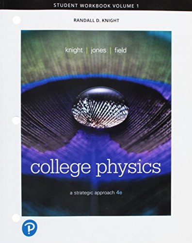 Student Workbook for College Physics A Strategic Approach, Volume 1 (Chapters 1-16)