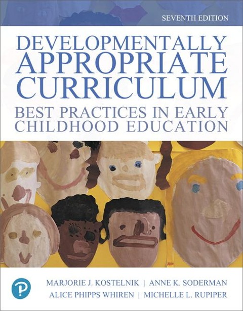 Developmentally Appropriate Curriculum: Best Practices in Early Childhood Education, with Enhanced Pearson Etext -- Access Card Package
