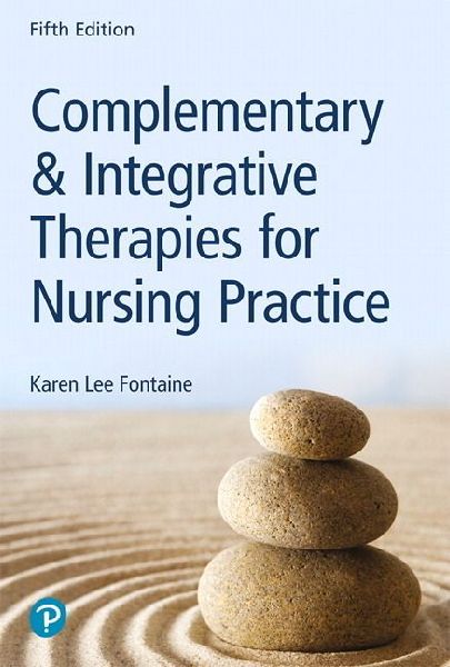 Complementary & Integrative Therapies for Nursing Practice
