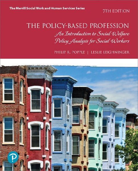 Policy-Based Profession, The: An Introduction to Social Welfare Policy Analysis for Social Workers