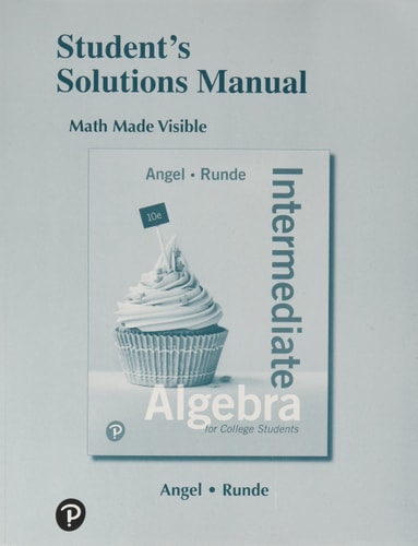 Student Solutions Manual for Intermediate Algebra for College Students
