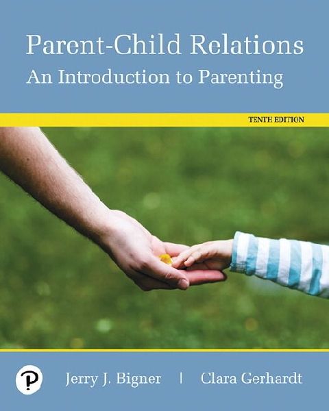 Parent-Child Relations: An Introduction to Parenting