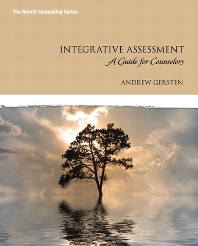 Integrative Assessment A Guide for Counselors