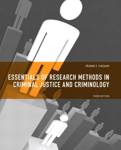 Essentials of Research Methods in Criminal Justice and Criminology