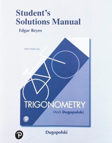 Student Solutions Manual for Trigonometry