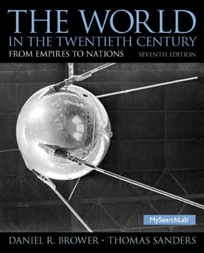 The World in the Twentieth Century From Empires to Nations