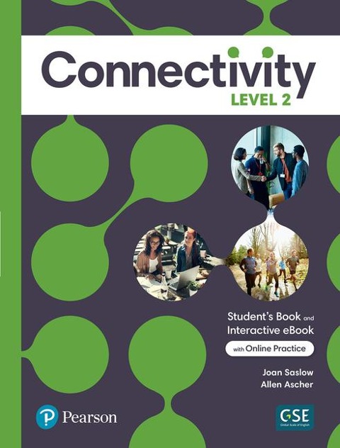 Connectivity Level 2 Students Book & Interactive Students eBook with Online Practice, Digital Resources and App